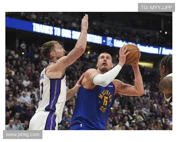 尼古拉·约基奇领衔掘金崛起之路 迈向NBA总冠军的关键时刻