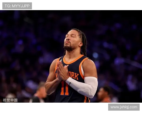 杰伦布伦森引领尼克斯崛起探秘球队重建背后的奋斗与希望